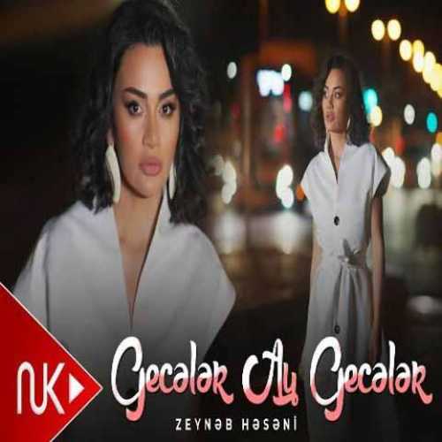دانلود آهنگ جدید زینب حسنی Geceler Ay Geceler